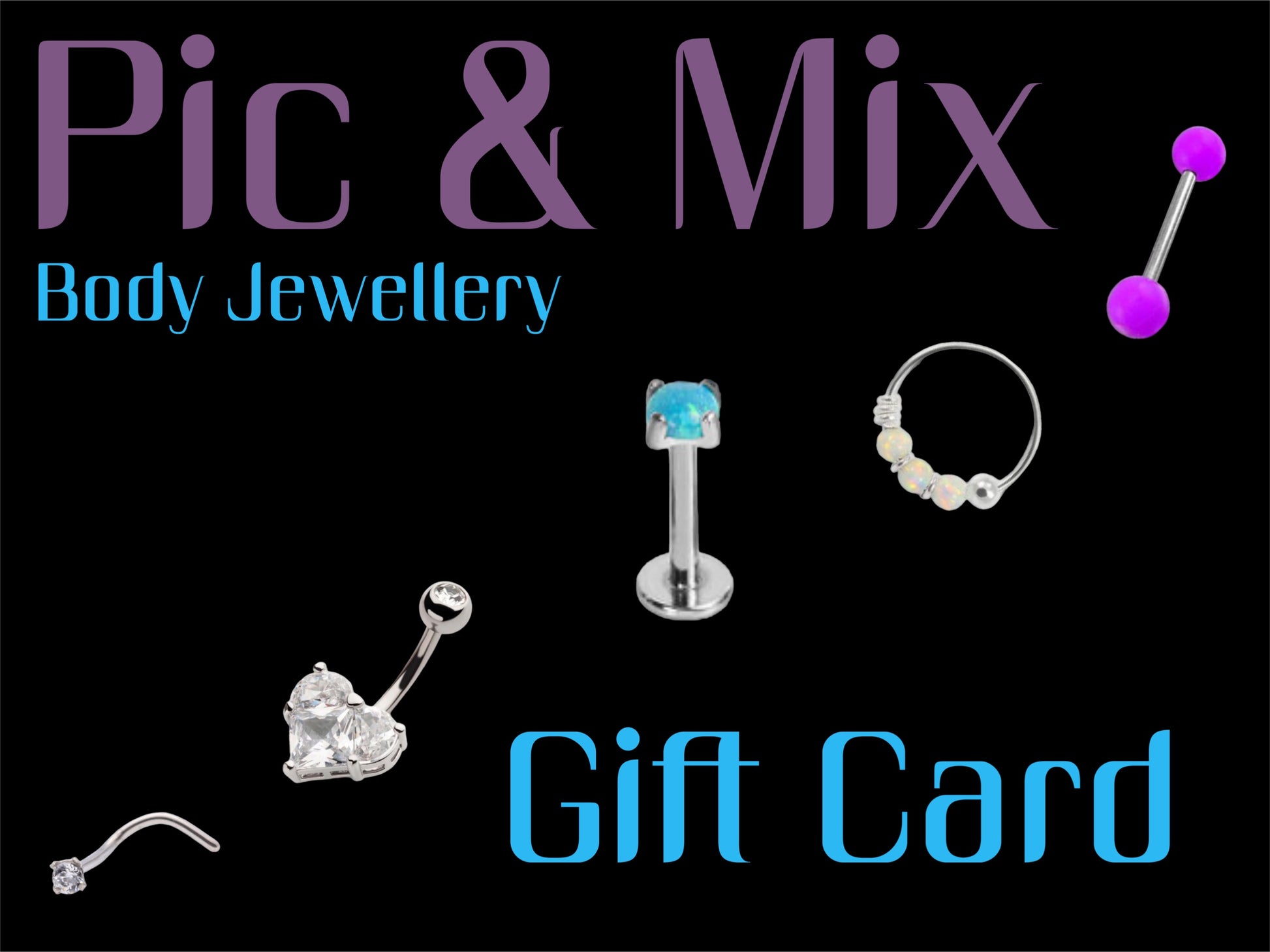 Digital Gift Card - Pic&Mix The Body Jewellery Shop